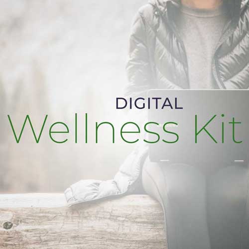 Digital Wellness Kit