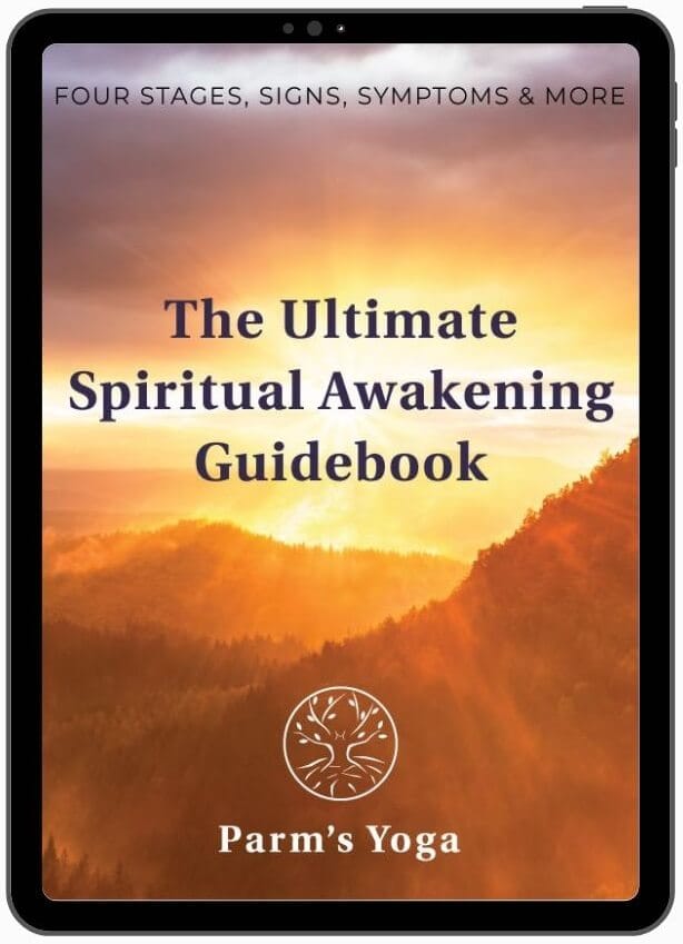 Parm's Yoga | The Ultimate Spiritual Awakening Guidebook | The Ultimate Spiritual Awakening Guidebook